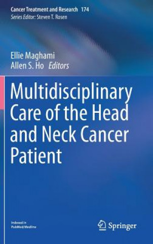 Carte Multidisciplinary Care of the Head and Neck Cancer Patient Ellie Maghami