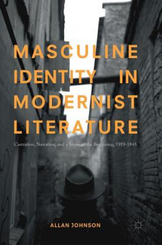 Carte Masculine Identity in Modernist Literature Allan Johnson