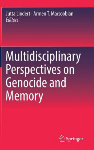 Kniha Multidisciplinary Perspectives on Genocide and Memory Jutta Lindert