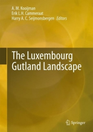 Kniha Luxembourg Gutland Landscape A. M. Kooijman