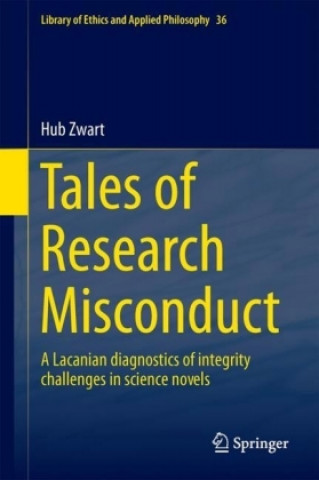 Książka Tales of Research Misconduct Hub Zwart