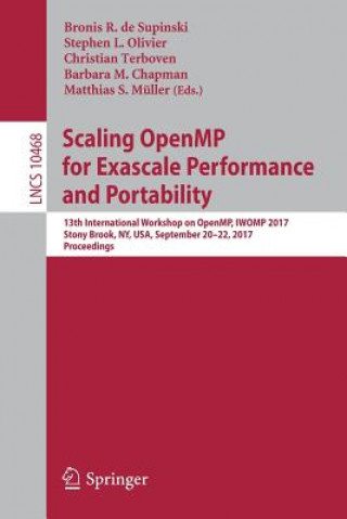 Könyv Scaling OpenMP for Exascale Performance and Portability Bronis R. de Supinski
