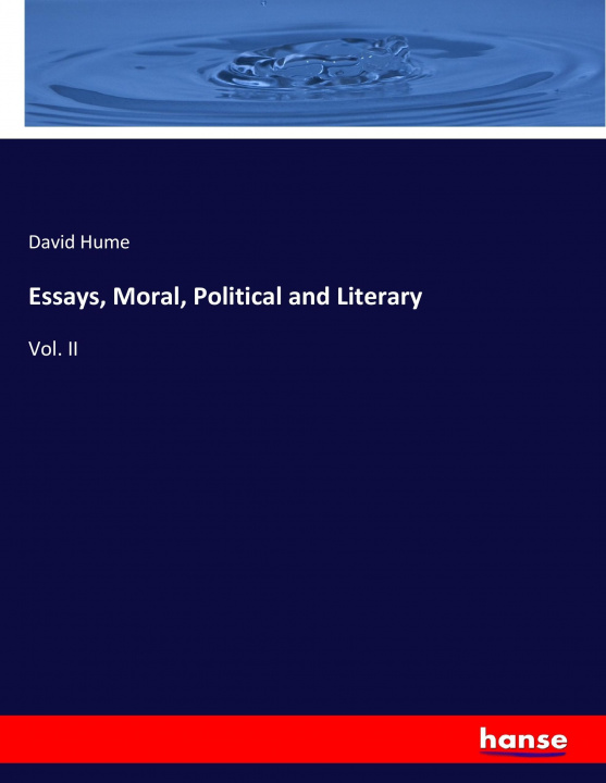 Buch Essays, Moral, Political and Literary David Hume