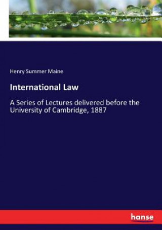 Knjiga International Law Henry Summer Maine