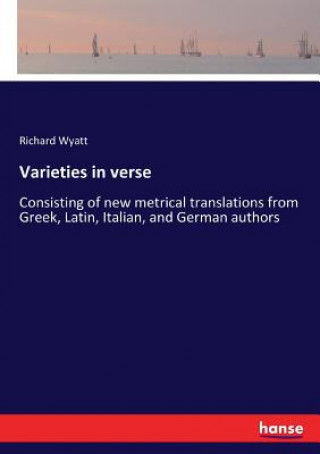 Книга Varieties in verse Wyatt Richard Wyatt