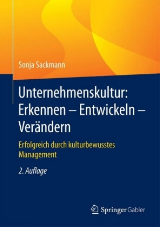 Książka Unternehmenskultur: Erkennen - Entwickeln - Verandern Sonja Sackmann