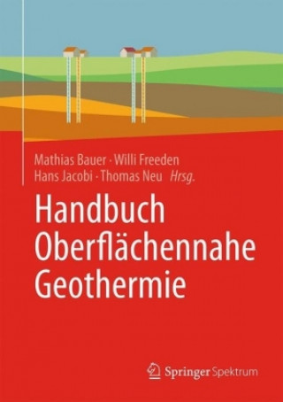 Kniha Handbuch Oberflachennahe Geothermie Mathias Bauer