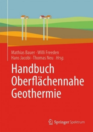 Książka Handbuch Oberflachennahe Geothermie Mathias Bauer