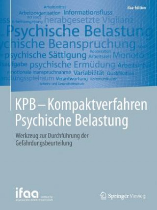 Knjiga Kpb - Kompaktverfahren Psychische Belastung Institut für angewandte Arbeitswissenschaft