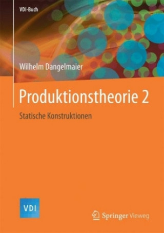 Kniha Produktionstheorie 2 Wilhelm Dangelmaier