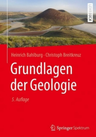 Książka Grundlagen der Geologie Heinrich Bahlburg