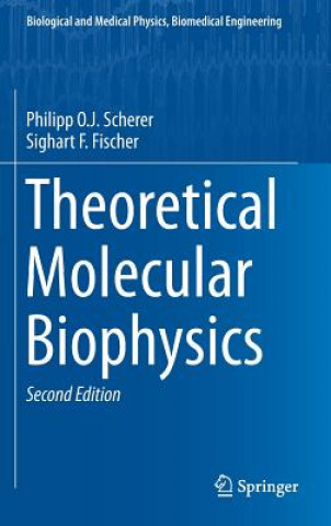 Libro Theoretical Molecular Biophysics Philipp O. J. Scherer