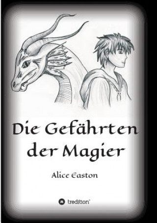 Kniha Die Gefährten der Magier Alice Easton