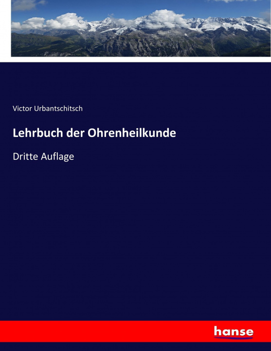 Książka Lehrbuch der Ohrenheilkunde Victor Urbantschitsch