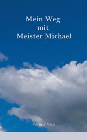 Carte Mein Weg mit Meister Michael Martina Maier