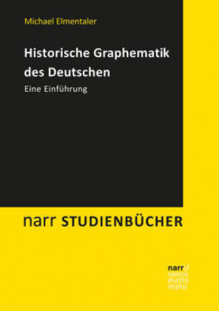 Carte Historische Graphematik des Deutschen Michael Elmentaler
