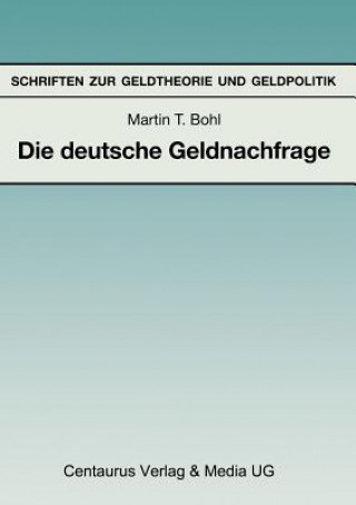 Buch Deutsche Geldnachfrage Martin T. Bohl