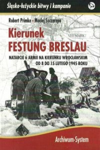 Książka Kierunek Festung Breslau Primke Roberet