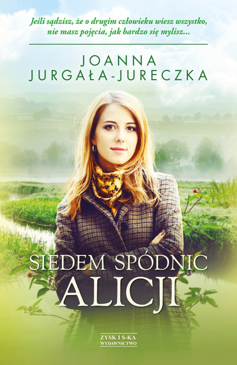 Könyv Siedem spódnic Alicji Jurgała-Jureczka Joanna