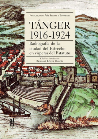 Carte TANGER 1916-1924 FRANCISCO DE ASIS SERRAT Y BONASTRE