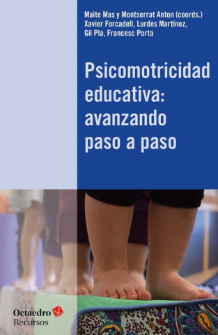 Книга Psicomotricidad educativa: avanzando paso a paso MAITE MAS