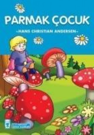 Книга Parmak Cocuk Hans Christian Andersen