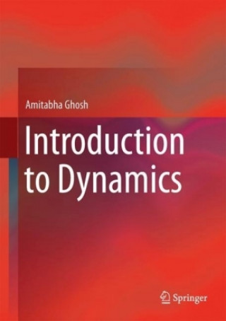 Kniha Introduction to Dynamics Amitabha Ghosh