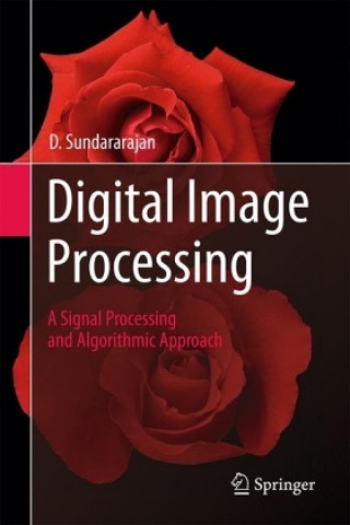 Knjiga Digital Image Processing Sundararajan Duraisamy