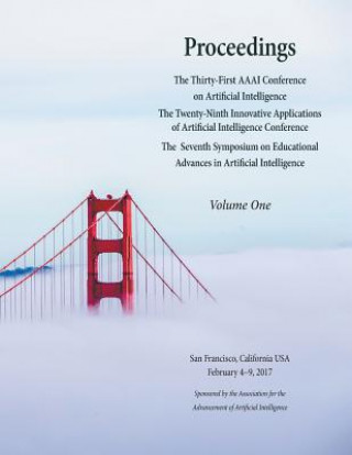 Könyv Proceedings of the Thirty-First AAAI Conference on Artificial Intelligence Volume 1 Shaul Markovitch