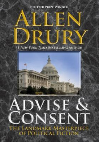 Kniha Advise and Consent Allen Drury