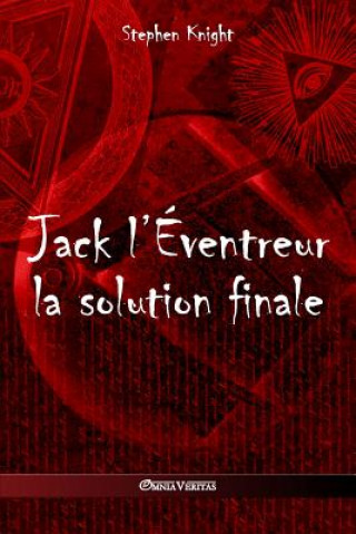 Книга Jack l'Eventreur Stephen Knight