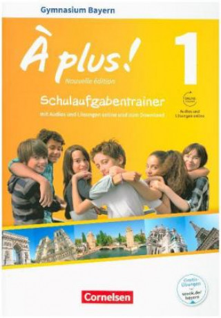 Carte À plus ! - Französisch als 1. und 2. Fremdsprache - Bayern - Ausgabe 2017 - Band 1 Otto-Michael Blume