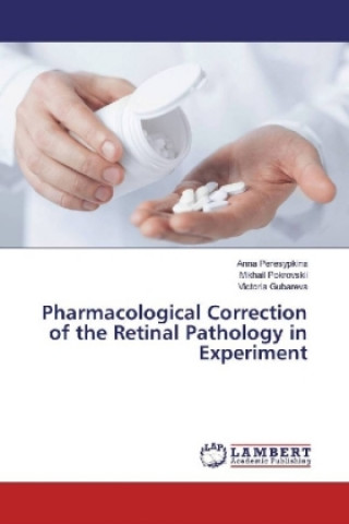 Carte Pharmacological Correction of the Retinal Pathology in Experiment Anna Peresypkina