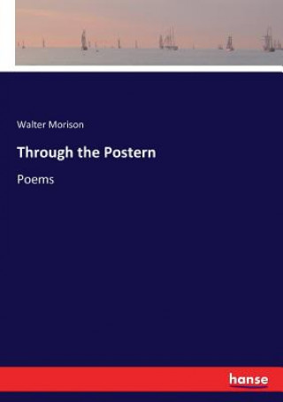 Kniha Through the Postern Walter Morison