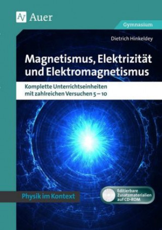 Kniha Magnetismus, Elektrizität und Elektromagnetismus, m. 1 CD-ROM Dietrich Hinkeldey