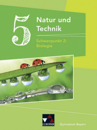 Könyv Natur und Technik Gymnasium 5: Biologie Michaela Fleischmann