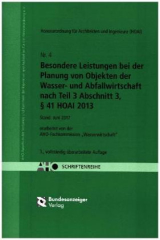 Książka Besondere Leistungen bei der Planung von Objekten der Wasser- und Abfallwirtschaft nach Teil 3 Abschnitt 3, § 41 HOAI 2013 