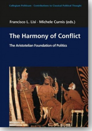 Knjiga The Harmony of Conflict Francisco L. Lisi