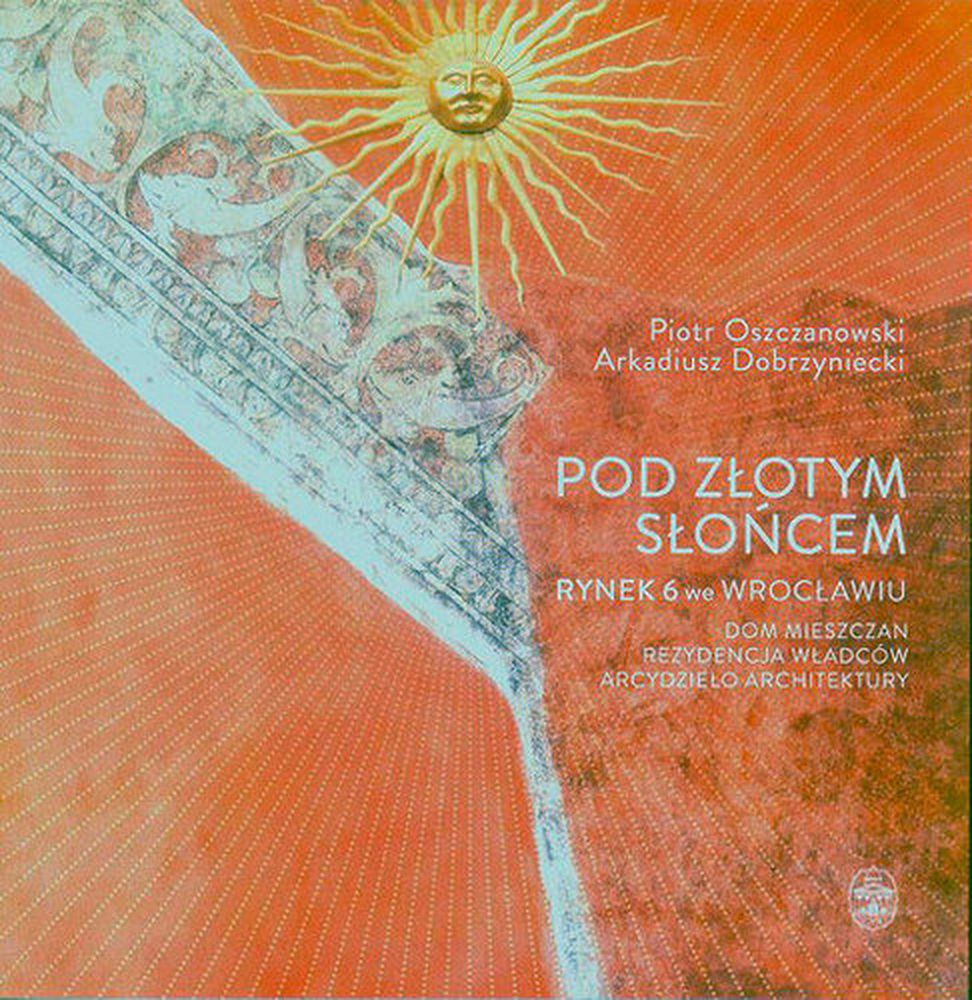 Книга Pod Złotym Słońcem Oszczanowski Piotr