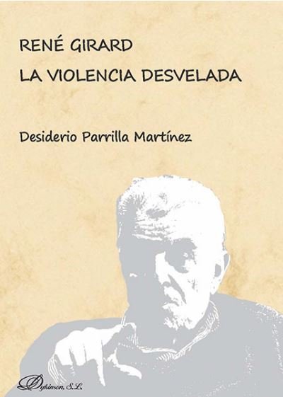 Kniha René Girard. La violencia desvelada 