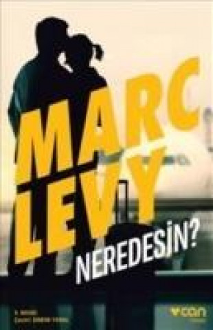 Kniha Neredesin Marc Levy