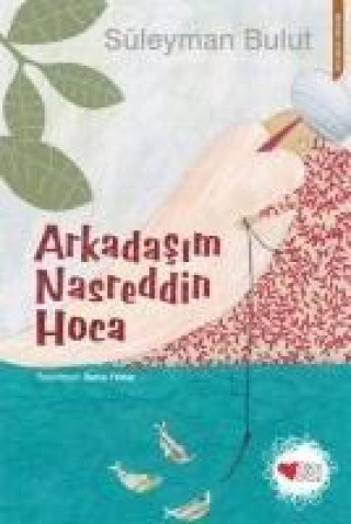 Книга Arkadasim Nasreddin Hoca Süleyman Bulut