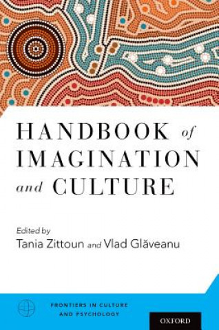 Kniha Handbook of Imagination and Culture Tania Zittoun