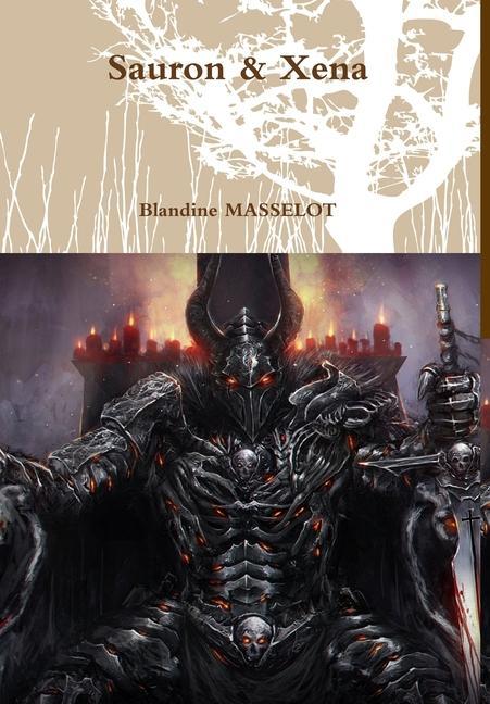 Könyv Sauron & Xena BLANDINE MASSELOT