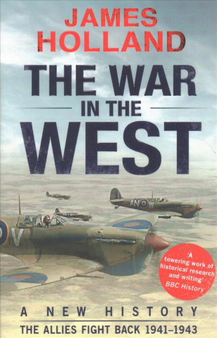 Kniha War in the West: A New History James Holland