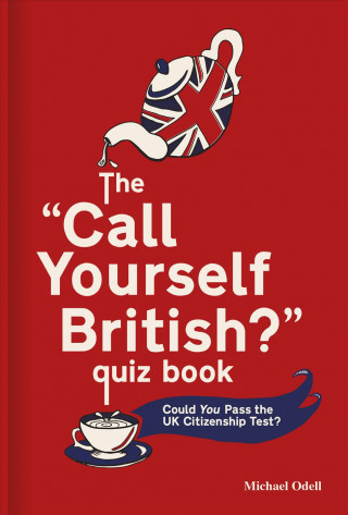 Książka 'Call Yourself British?' Quiz Book Michael O'Dell