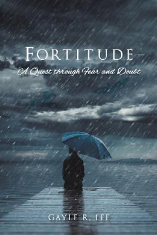 Book Fortitude GAYLE R. LEE