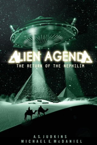 Könyv Alien Agenda: The Return of the Nephilim Aaron Judkins