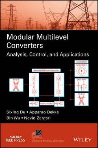 Book Modular Multilevel Converters - Analysis, Control, and Applications Sixing Du
