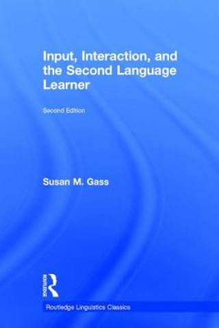Book Input, Interaction, and the Second Language Learner GASS